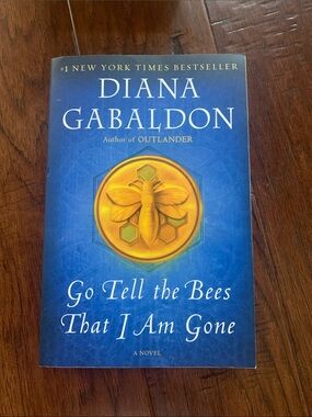 BOOK 9 OUTLANDER SERIES “GO TELL THE BEES THAT I AM GONE”